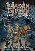 Cover: Mason Gideon and the Caves of Fate - Stolen Knight Publishing