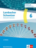 Cover: Lambacher Schweizer Mathematik 6. Ausgabe Baden-W&uuml;rttemberg - Klett