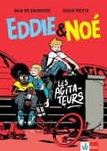 Cover: Eddie & No&eacute;: Les Agitateurs - Klett