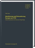 Cover: Idealisierung und Entzauberung Europas um 1700 - Harrassowitz Verlag