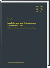 Abbildung von: Idealisierung und Entzauberung Europas um 1700 - Harrassowitz Verlag