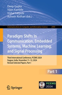 Enlarge image Cover: Paradigm Shifts in Communication, Embedded Systems, Machine Learning, and Signal Processing - Springer