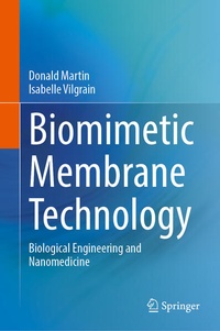 Enlarge image Cover: Biomimetic Membrane Technology - Springer