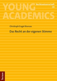 Abbildung von: Das Recht an der eigenen Stimme - Tectum Wissenschaftsverlag