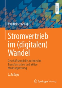 Abbildung von: Stromvertrieb im (digitalen) Wandel - Springer Vieweg