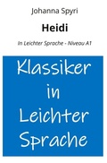Cover: Heidi: In Leichter Sprache - Niveau A1 - tolino media