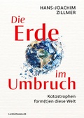 Cover: Die Erde im Umbruch - LangenM&uuml;ller