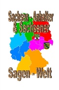 Cover: Sachsen-Anhalter &amp; Sachsener Sagenwelt - epubli