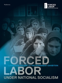 Enlarge image Cover: Forced Labor under National Socialism - Wallstein