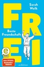 Cover: FREI - Beste Freundschaft - arsEdition