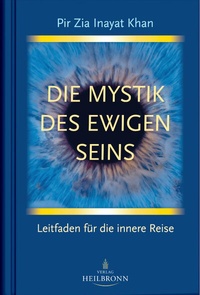 Abbildung von: Die Mystik des ewigen Seins - Heilbronn