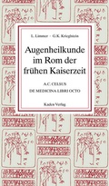 Abbildung von: Augenheilkunde im Rom der frühen Kaiserzeit - Kaden, R