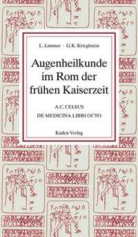 Abbildung von: Augenheilkunde im Rom der frühen Kaiserzeit - Kaden, R