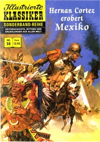 Abbildung von: Hernan Cortez erobert Mexiko - Bildschriftenverlag Hannover