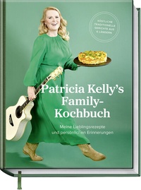 Abbildung von: Patricia Kelly´s Family-Kochbuch - Becker Joest Volk Verlag