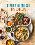 Cover: Deftig vegetarisch - Indien - Becker Joest Volk Verlag