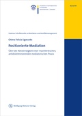Bild: Positionierte Mediation - Wolfgang Metzner Verlag