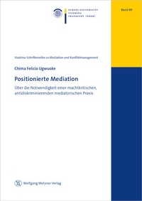 Abbildung von: Positionierte Mediation - Wolfgang Metzner Verlag