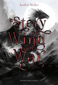 Abbildung von: A Story of Wind and War - Dunkelstern Verlag