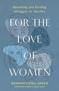 Cover: For the Love of Women - Zondervan
