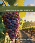 Cover: The Mountains Shall Drip Sweet Wine - Zondervan Academic