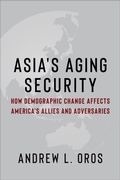 Cover: Asia's Aging Security - Columbia University Press
