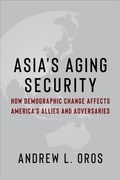 Cover: Asia's Aging Security - Columbia University Press