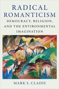 Enlarge image Cover: Radical Romanticism - Columbia University Press