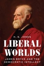 Cover: Liberal Worlds - Princeton University Press