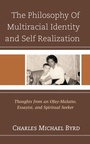 Cover: The Philosophy of Multiracial Identity and Self Realization - Hamilton Books