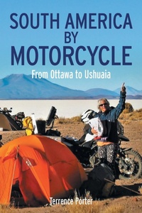 Abbildung von: South America by Motorcycle - FriesenPress