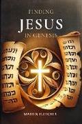 Cover: Finding Jesus in Genesis - MF Services