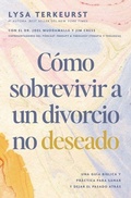 Cover: Como sobrevivir a un divorcio no deseado - Grupo Nelson