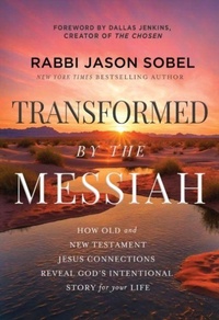 Enlarge image Cover: Transformed by the Messiah - Thomas Nelson Publishers
