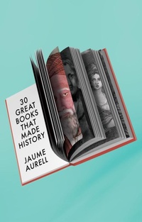 Bild: 30 Great Books That Made History - Polity Press