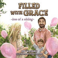Abbildung von: Filled with Grace - Year of the Book Press