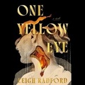 Cover: One Yellow Eye - SIMON & SCHUSTER AUDIO