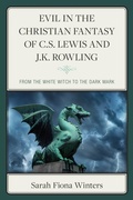 Cover: Evil in the Christian Fantasy of C.S. Lewis and J.K. Rowling - Lexington Books