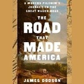 Cover: The Road That Made America - SIMON & SCHUSTER AUDIO