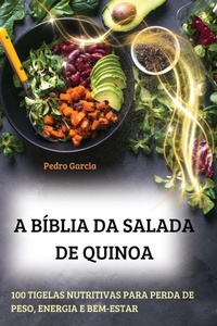 Abbildung von: A Biblia Da Salada de Quinoa - Pedro Garcia