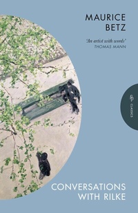Abbildung von: Conversations with Rilke - Pushkin Press Classics
