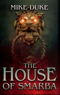 Cover: The House of Smarba - Crystal Lake Publishing
