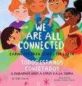 Cover: We Are All Connected/ Todos Estamos Conectados - Skinned Knee Publishing