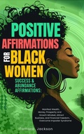 Cover: Positive Affirmations for Black Women - Adolpho Publishing LLC