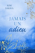 Cover: Jamais un adieu: romance contemporaine avec voyage dans le temps - Taggart Press