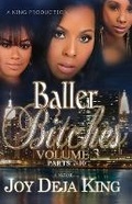 Cover: Baller Bitches Volume 3 - King Productions