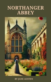 Abbildung von: Northanger Abbey - Zenith Crescent Moon Press