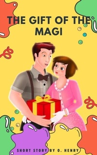 Abbildung von: The Gift of the Magi - Zenith Crescent Moon Press