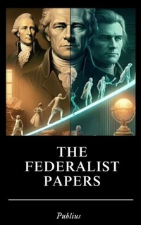 Abbildung von: The Federalist Papers - Zenith Crescent Moon Press