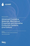 Cover: Advanced Crystalline Materials, Mechanical Properties and Innovative Production Systems (2nd Edition) - MDPI AG